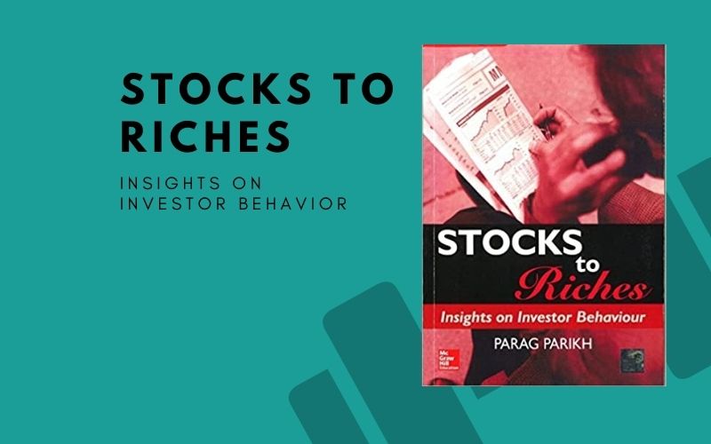 stocks to riches Insights on investor behavior